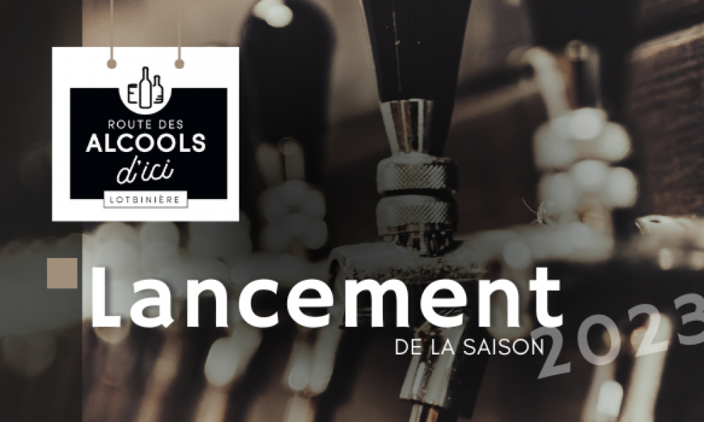 Une cinquième saison pour la Route des alcools d’ici – Lotbinière!