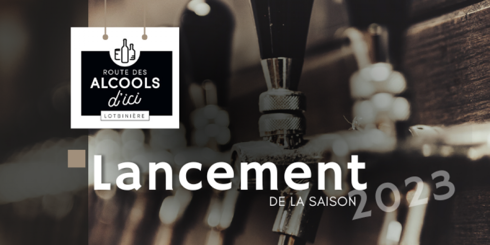 Une cinquième saison pour la Route des alcools d’ici – Lotbinière!