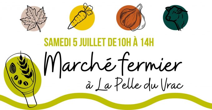 Marché fermier de La Pelle du Vrac