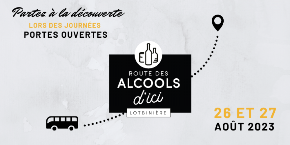 Portes ouvertes 2023 : Producteurs des alcools d’ici – Lotbinière