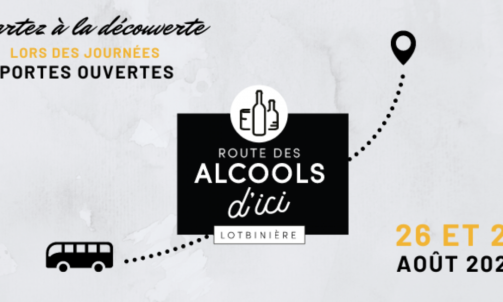 Portes ouvertes 2023 : Producteurs des alcools d’ici – Lotbinière
