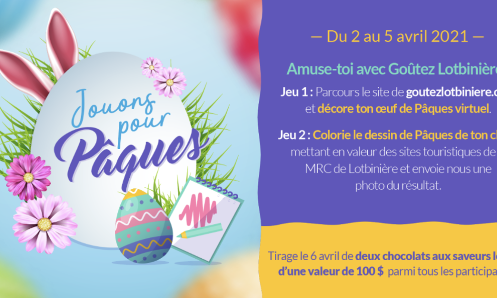 Jouons pour Pâques avec Goûtez Lotbinière!
