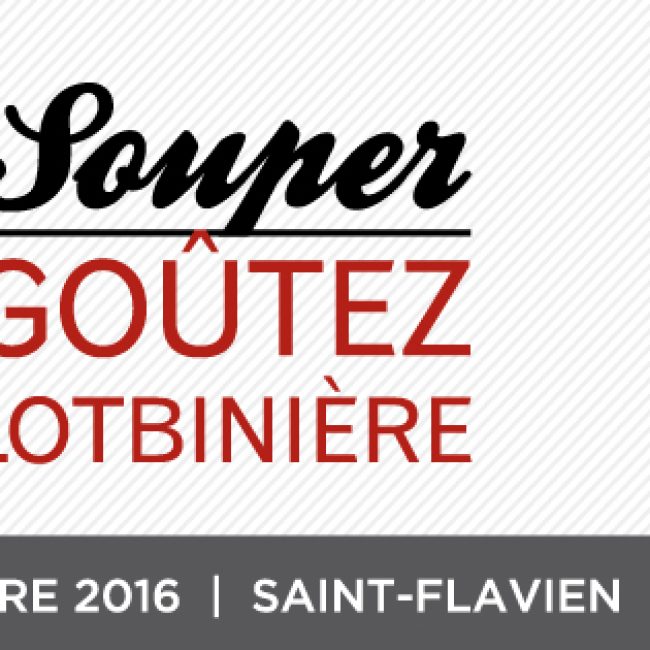 Souper Goûtez Lotbinière (6e édition)